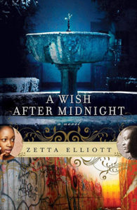 The cover for A Wish After Midnight. On the top of half stands a fountain in moonlight. On the bottom, a city alleyway, the walls covered in graffiti. Two headshots sit at either sides of the author line: one of a young Black woman in color, the other of a young Black woman in sepia.